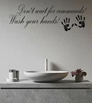Vinyl Wall Decal Don't Wait For Commands Wash Your Hands Hygiene Stickers 4269IG. Fixed Price $68.99.