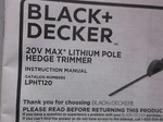 Black+decker LPHT120B 20V Max Cordless Lithium Pole Hedge Trimmer Manual Only. Fixed Price $5.68.