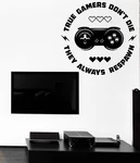 Wall Vinyl Decal Words Tru Gamer Don't Die They Always Respawn Z4725. Fixed Price $28.99.